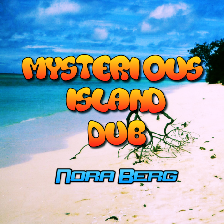 Mysterious Island Dub New Music Release